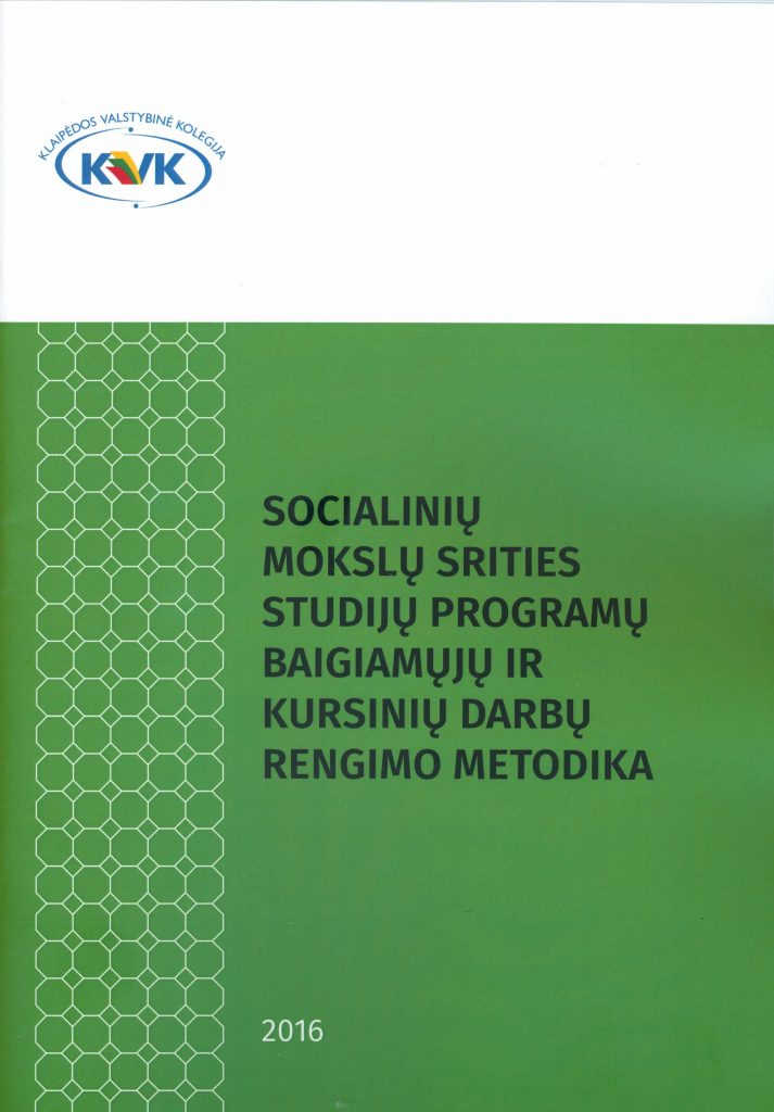 Socialinių mokslų srities studijų programų baigiamųjų ir kursinių darbų rengimo metodika