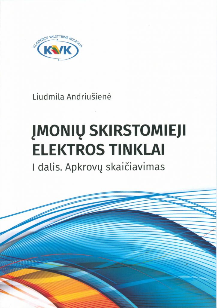Įmonių skirstomieji elektros tinklai. I dalis. Apkrovų skaičiavimas
