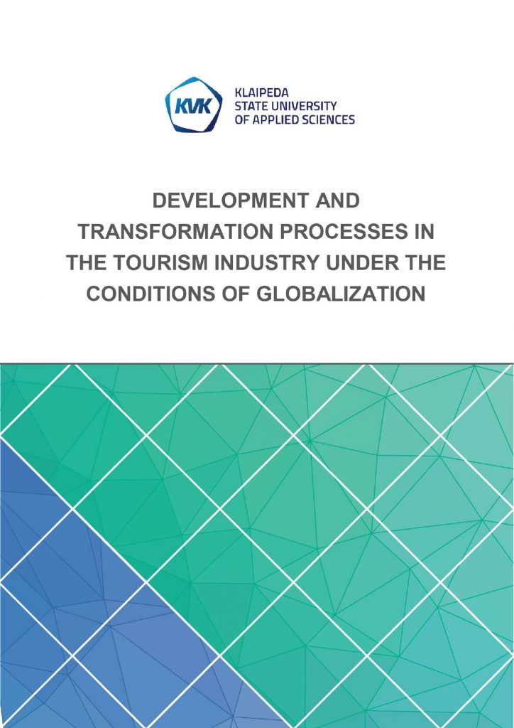 Development and Transformation Processes in the Tourism Industry Under the Conditions of Globalization