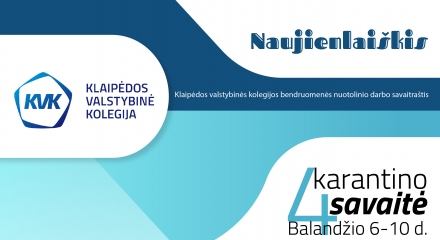 KVK bendruomenės nuotolinio darbo savaitraštis! 4 karantino savaitė!