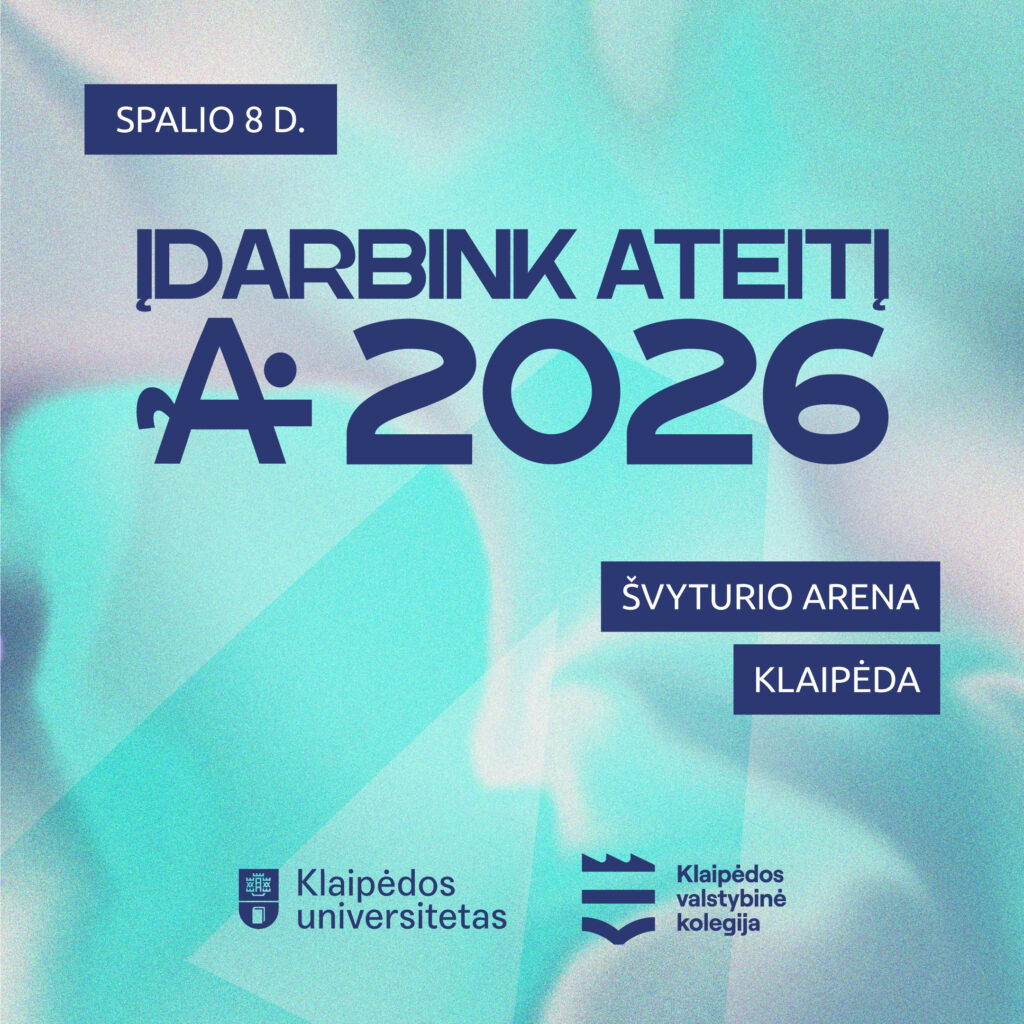 ĮDARBINK ATEITĮ 2026 – pirmas KVK ir KU bendras karjeros renginys – didžiausias Vakarų Lietuvoje